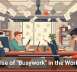 The Rise of &ldquo;Busywork&rdquo; in the Workplace