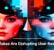 Deepfakes Are Disrupting User Research