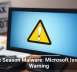 Tax Season Malware: Microsoft Issues Warning