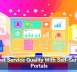 Boost Service Quality With Self-Service Portals