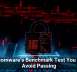 Ransomware’s Benchmark Test You Must Avoid Passing